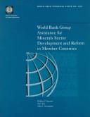 Front cover of World Bank group assistance for minerals sector development and reform in member countries by William T. Onorato
