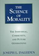 Cover of The science of morality by Joseph L. Daleiden