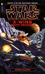 Front cover of Star Wars - X-Wing - Wraith Squadron by Aaron Allston