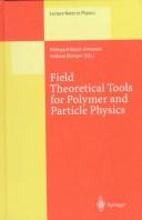 Front cover of Field theoretical tools for polymer and particle physics by Hildegard Meyer-Ortmanns