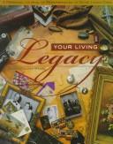 Front cover of Your living legacy by Susan Fielder Mears