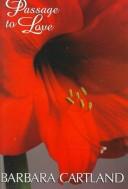 Front cover of Passage to Love by Barbara Cartland