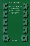 Front cover of The fate of the dead by Richard Bauckham