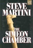Cover of The Simeon chamber by Steve Martini