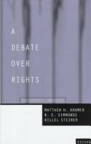 Cover of A debate over rights by Matthew H. Kramer