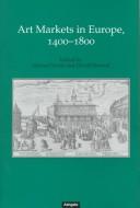 Front cover of Art markets in Europe, 1400-1800 by Michael North