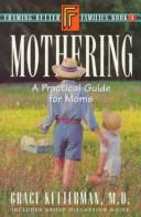 Front cover of Mothering by Grace H. Ketterman