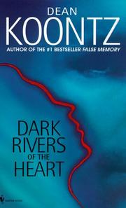 Front cover of Dark Rivers of the Heart by Dean Koontz