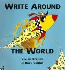 Cover of Write Around the World by Vivian French