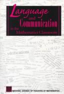 Front cover of Language and communication in the mathematics classroom by Heinz Steinbring
