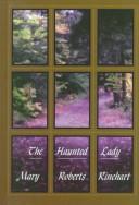 Front cover of Haunted lady by Mary Roberts Rinehart