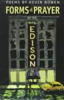 Front cover of Forms of prayer at the Hotel Edison by Kevin Bowen