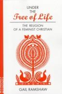 Cover of Under the tree of life by Gail Ramshaw