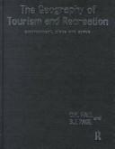 Cover of The geography of tourism and recreation by Colin Michael Hall