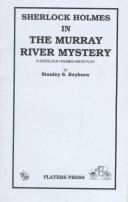 Cover of Sherlock Holmes in the Murray River mystery by Stanley S. Reyburn
