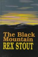 Cover of The Black Mountain by Rex Stout