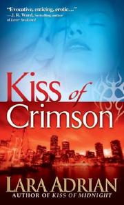 Front cover of Kiss of Crimson (The Midnight Breed, Book 2) by Lara Adrian