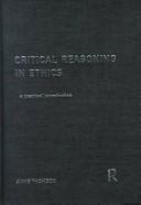 Front cover of Critical reasoning in ethics by Anne Thomson