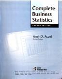 Cover of Complete business statistics by Amir D. Aczel