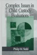 Cover of Complex issues in child custody evaluations by Philip Michael Stahl