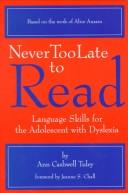 Front cover of Never too late to read by Ann Cashwell Tuley
