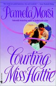 Front cover of Courting Miss Hattie by Pamela Morsi