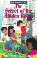Cover of The secret of the hidden room by Nancy Speck