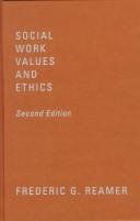 Cover of Social work values and ethics by Frederic G. Reamer