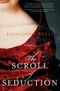 Cover of The Scroll of Seduction by Gioconda Belli