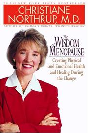 Front cover of The Wisdom of Menopause by Christiane Northrup