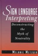 Cover of Sign language interpreting by Melanie Metzger
