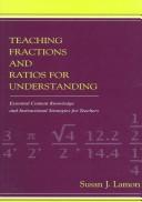 Cover of Teaching fractions and ratios for understanding by Susan J. Lamon