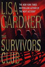 Front cover of The Survivors Club by Lisa Gardner