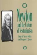 Front cover of Newton and the culture of Newtonianism by Betty Jo Teeter Dobbs