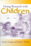 Cover of Doing research with children by Anne Greig