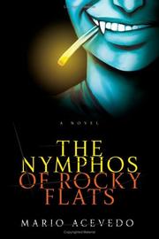 Front cover of The Nymphos of Rocky Flats by Mario Acevedo