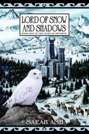 Front cover of Lord of snow and shadows by Sarah Ash