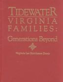 Front cover of Tidewater Virginia Families by Virginia Lee Hutcheson Davis