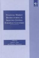 Front cover of Financial market restructuring in selected Central European countries by Karen S. Vorst