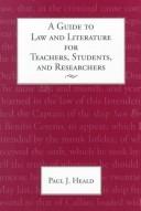 Front cover of Guide to law and literature for teachers, students, and researchers by Paul J. Heald