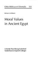 Cover of Moral values in ancient Egypt by Miriam Lichtheim