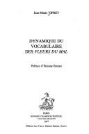 Cover of Dynamique du vocabulaire des Fleurs du mal by Jean-Marie Viprey