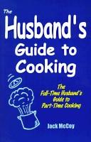 Cover of The husband's guide to cooking by McCoy, Jack