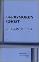 Cover of Barrymore's ghost by Miller, Jason.