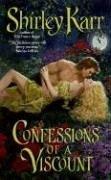 Cover of Confessions of a Viscount by Shirley Karr
