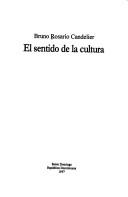 Cover of El sentido de la cultura by Bruno Rosario Candelier