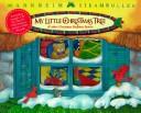 Front cover of My little Christmas tree & other Christmas bedtime stories by Chip Davis