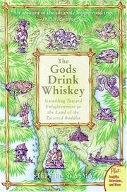 Front cover of The Gods Drink Whiskey by Stephen T. Asma