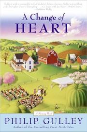 Cover of A Change of Heart by Philip Gulley