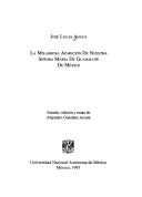 Front cover of La milagrosa aparición de Nuestra Señora María de Guadalupe de México by José Lucas Anaya